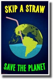 Skip a Straw, Save The Planet